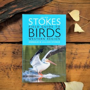 Stokes Guide to Birds of Western Region