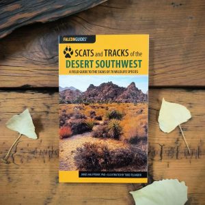 Scats and Tracks of the Desert Southwest