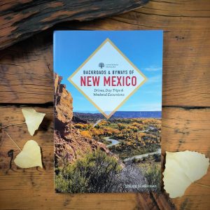 Backroads & Byways of New Mexico